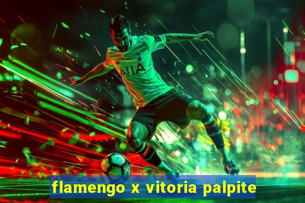 flamengo x vitoria palpite